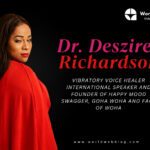 Dr. Desziree Richardson: A Trailblazing Force of Global Transformation Dr. Desziree Richardson